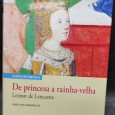 DE PRINCESA A RAINHA-VELHA - Leonor de Lencastre