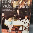 HISTÓRIA DA VIDA PRIVADA - Da Revolução à Grande Guerra
