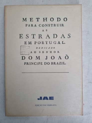 METHODO PARA CONSTRUIR AS ESTADAS EM PORTUGAL