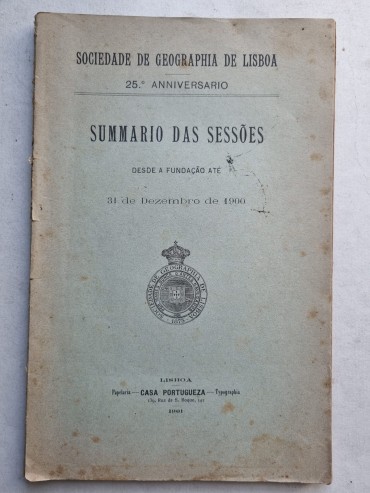 SOCIEDADE DE GEOGRAPHIA DE LISBOA 25º ANIVERSÁRIO