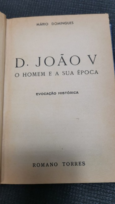 D. JOÃO V - O HOMEM E A SUA ÉPOCA