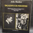 SALAZAR E OS FASCISTAS