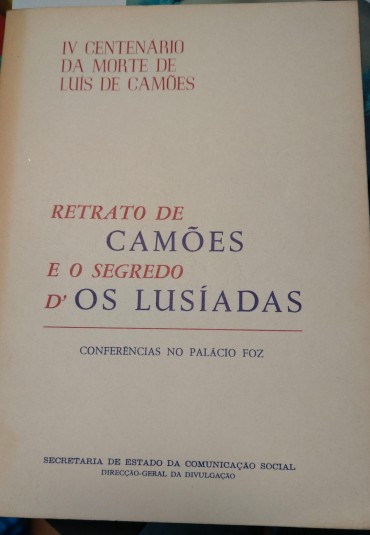 RETRATO DE CAMÕES E O SEGREDO D'OS LUSIADAS