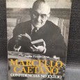 MARCELLO CAETANO - CONFIDÊNCIAS NO EXÍLIO