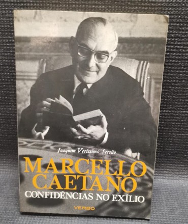 MARCELLO CAETANO - CONFIDÊNCIAS NO EXÍLIO