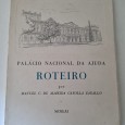 PALÁCIO NACIONAL DA AJUDA ROTEIRO