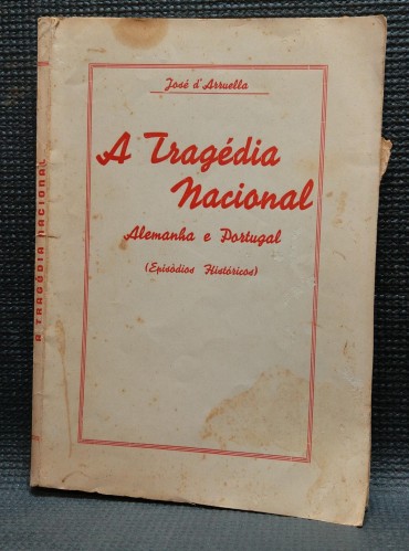 A TRAGÉDIA NACIONAL - ALEMANHA E PORTUGAL