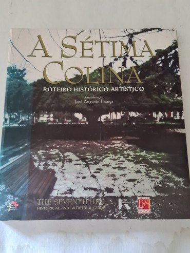 A SÉTIMA COLINA ROTEIRO HISTÓRICO-ARTÍSTICO 