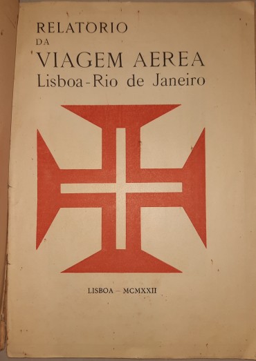 Relatório da Viagem Aerea Lisboa-Rio de Janeiro