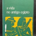 A VIDA NO ANTIGO EGIPTO