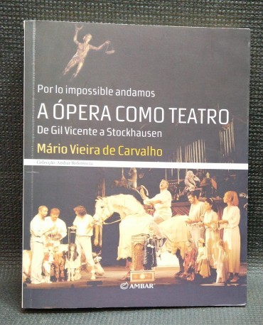 A ÓPERA COMO TEATRO