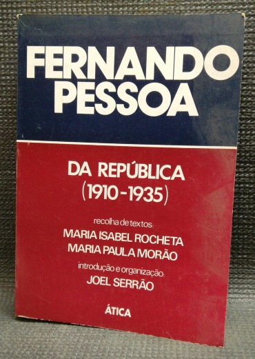 FERNANDO PESSOA - DA REPÚBLICA (1910-1935)