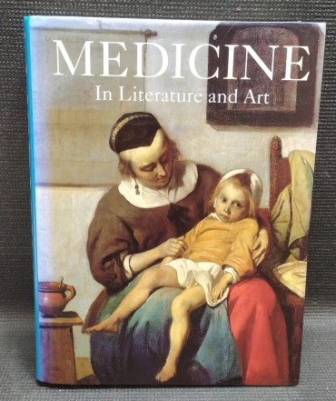 MEDICINE IN LITERATURE AND ART