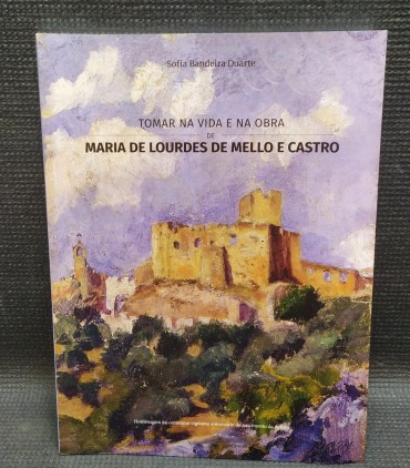 TOMAR NA VIDA E NA OBRA DE MARIA DE LOURDES DE MELLO E CASTRO