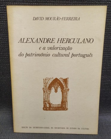ALEXANDRE HERCULANO E A VALORIZAÇÃO DO PATRIMÓNIO CULTURAL PORTUGUÊS