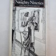 THE NAUGHTY NINETIES