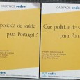 QUE POLÍTICA DE SAÚDE PARA PORTUGAL? - 2 PUBLICAÇÕES
