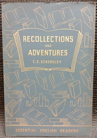 RECOLLECTIONS AND ADVENTURES
