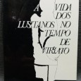 A VIDA DOS LUSITANOS NO TEMPO DE VIRIATO