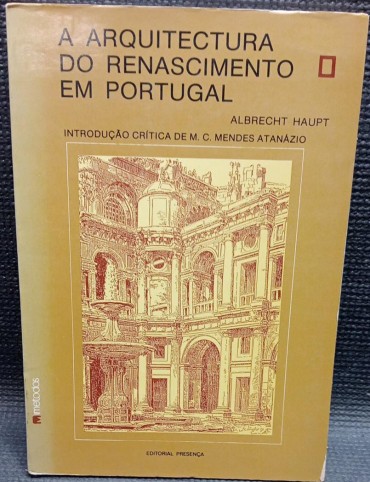 A ARQUITECTURA DO RENASCIMENTO EM PORTUGAL