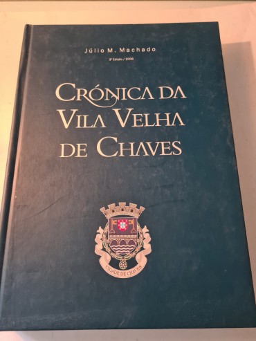 CRÓNICA DA VILA VELHA DE CHAVES