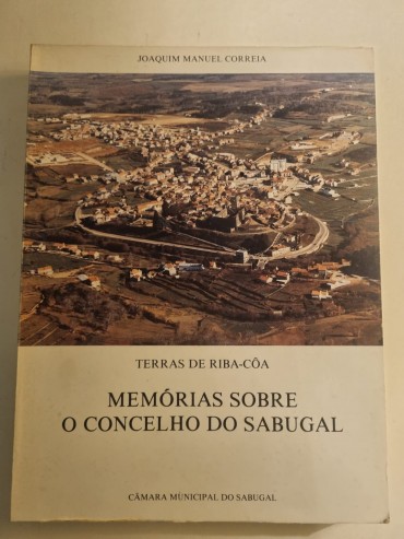 MEMÓRIAS SOBRE O CONCELHO DO SABUGAL