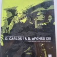 D. CARLOS I & D. AFONSO XIII O PRIMEIRO ENCONTRO RÉGIO