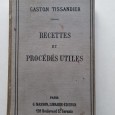 RECETTES ET PROCÉDÉS UTILES