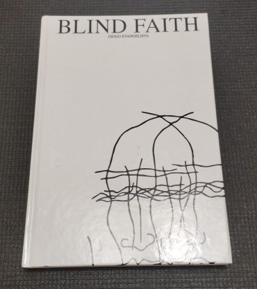 Blind Faith - Diogo Evangelista