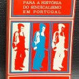 PARA A HISTÓRIA DO SINDICALISMO EM PORTUGAL
