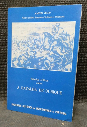 ESTUDOS CRITICOS SOBRE A BATALHA DE OURIQUE