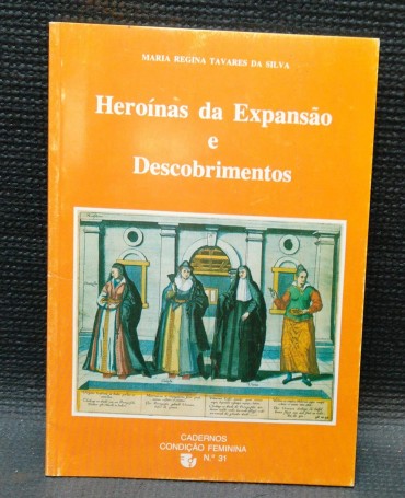 HEROÍNAS DA EXPANSÃO E DESCOBRIMENTOS