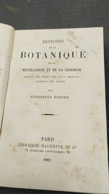 Histoire de la Botanique de la minéralogie et de la géologie