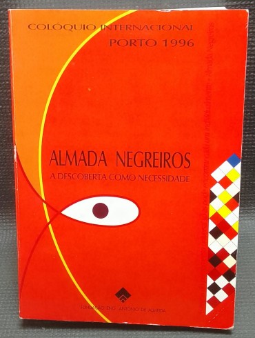 Almada Negreiros - A descoberta como necessidade