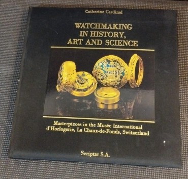 Watchmaking in history, art and science