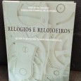 Relógios e relojoeiros - Quem é quem no tempo em Portugal