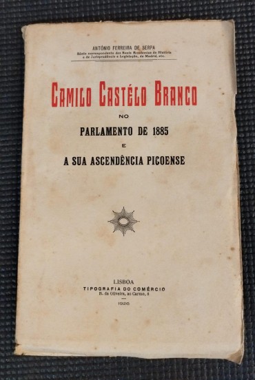 Camilo Castelo Branco no parlamento de 1885 e a sua ascendência picoense 