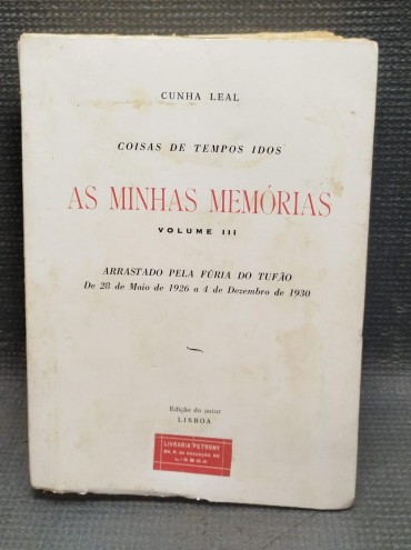 Coisas de tempos idos - As minhas memórias 