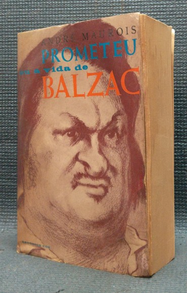 PROMETEU OU A VIDA DE BALZAC