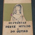 HISTÓRIAS DESTE MUNDO E DO OUTRO