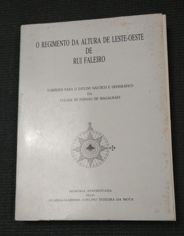 O REGIMENTO DA ALTURA DE LESTE-OESTE DE RUI FALEIRO
