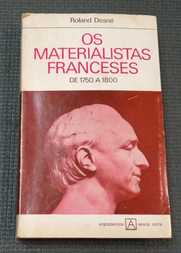 OS MATERIALISTAS FRANCESES 1750 a 1800