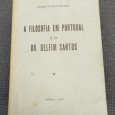 «A Filosofia em Portugal e o Dr. Delfim Santos»