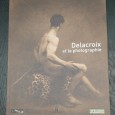 DELACROIX ET LA PHOTOGRAPHIE