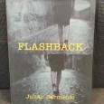 Flashback - JULÃO SARMENTO 