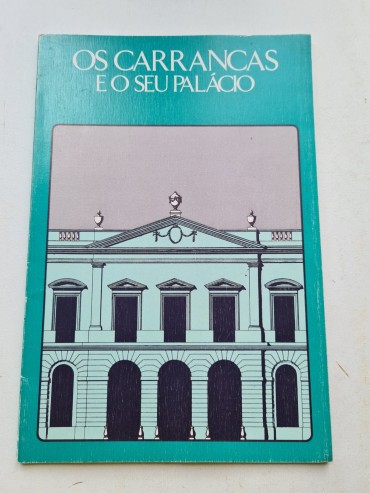OS CARRANCAS E O SEU PALÁCIO
