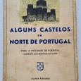 ALGUNS CASTELOS DO NORTE DE PORTUGAL 