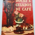 DOCES E GELADOS DE CAFÉ