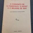 «O Convento de S. Francisco «O novo» e o milagre de 1841» 
