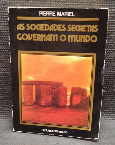 «As sociedades secretas governam o mundo»